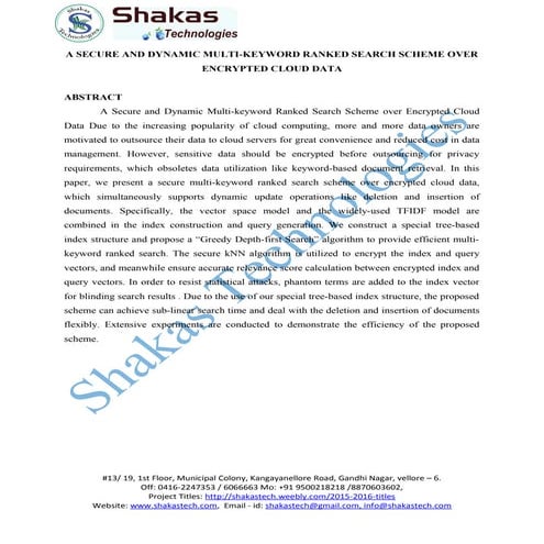 A secure and dynamic multi keyword ranked search scheme over encrypted cloud ...