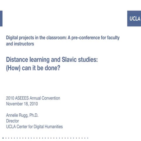 Distance Learning and Slavic studies: (How) can it be done?