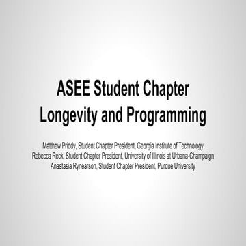 ASEE Student Chapter Longevity and Programming