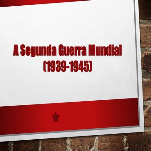 A Segunda Guerra Mundial.ppt