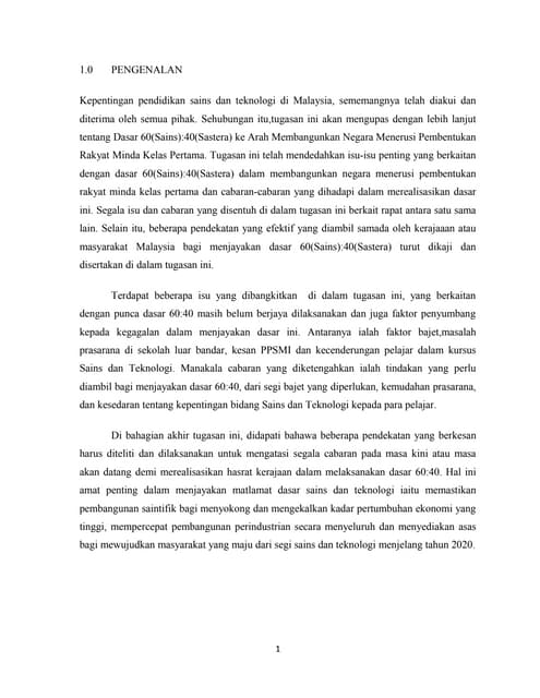 dasar 60(sains) : 40(sastera)