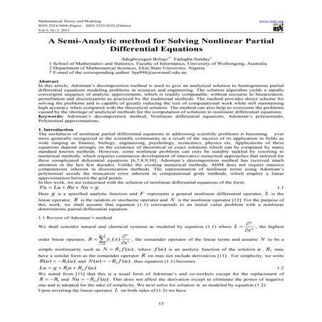 A semi analytic method for solving nonlinear partial differential equations