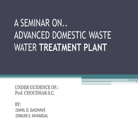 onkar khamgal ppt on domestic waste wtp