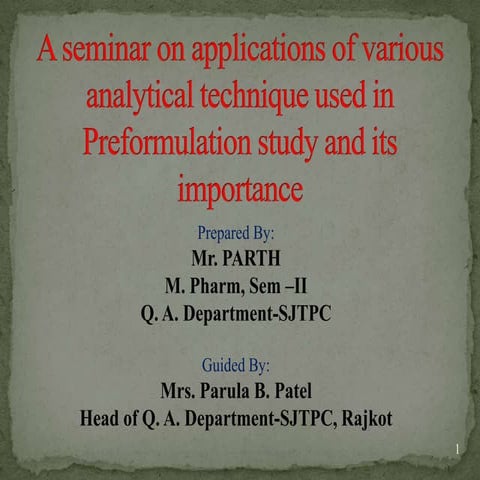 A seminar on applications of various analytical technique