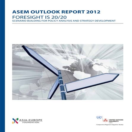 Asem outlook report vol 2 foresight is 20-20 | PDF | Political Issues ...