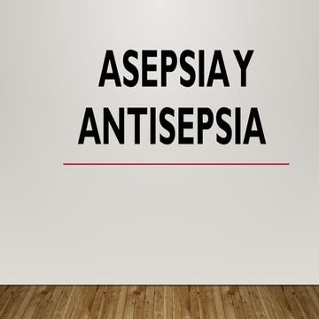 Comprehensive Guide to Antisepsis and Hand Hygiene Practices | PPTX