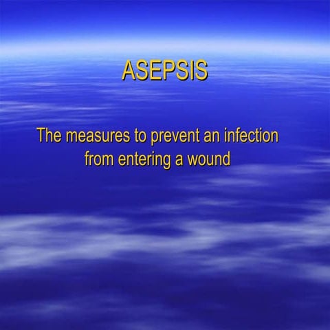 Asepsis IN SURGERY