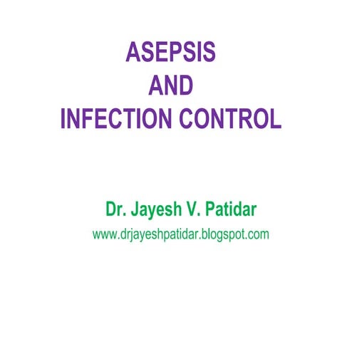 Asepsis and infection control