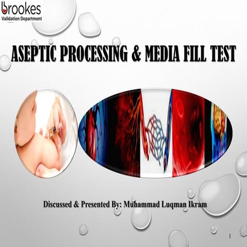 Aseptic Processing & Media Fill