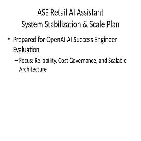 ASE Retail AI Assistant: System Stabilization and Scalable Architecture ...