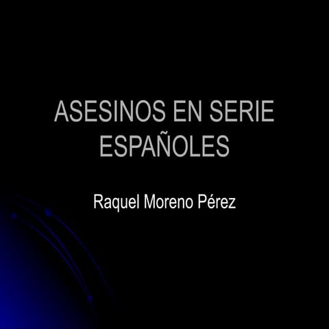 Asesinos Serie Españoles