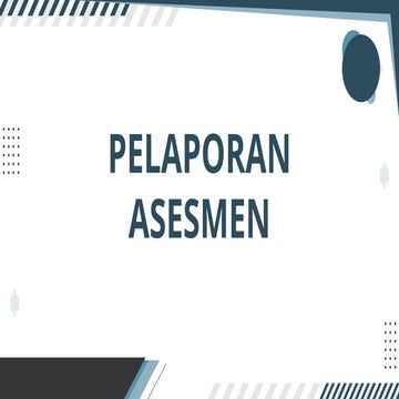 ASESMEN PEMBELAJARAN KLP 10 PELAPORAN.pptx