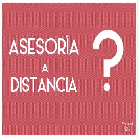 Asesoria a distancia