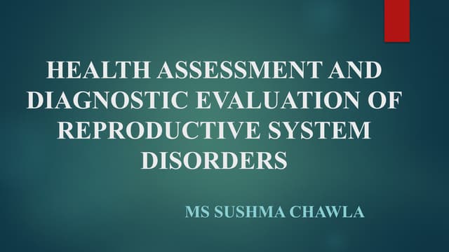 ASESSMENT AND DIAGNOSIS REPRODUCTIVE SYSTEM.pptx