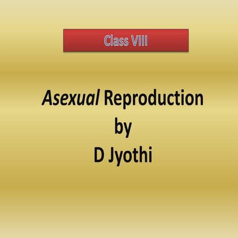 Asextual production ppt PPTX