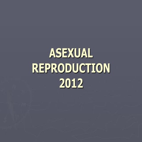 Asexual reproduction
