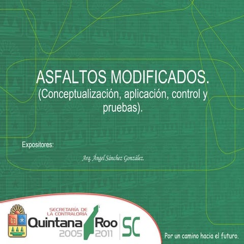 Asfaltos modificados