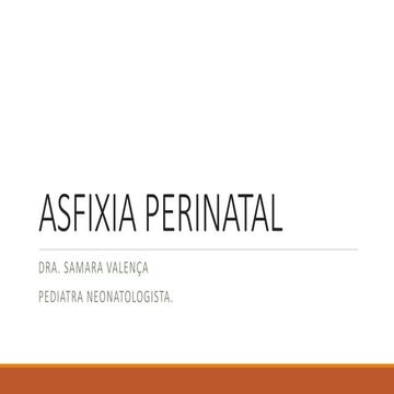 ASFIXIA.PERINATAL.pptx