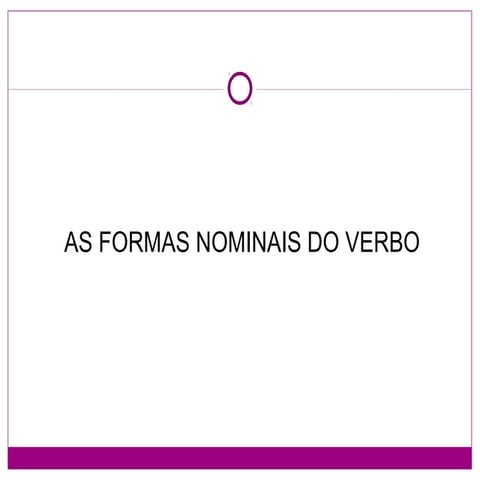 As formas nominais do verbo