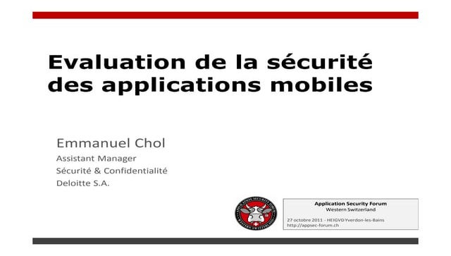 ASFWS 2011 - Evaluation de la sécurité des applications mobiles
