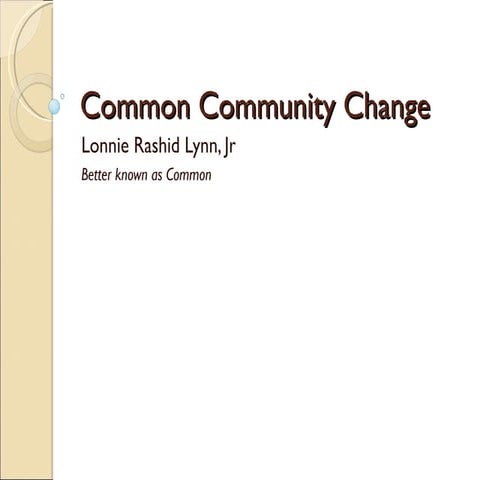 Common - Agent of Social Change