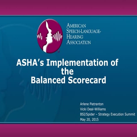 Pietranton-Deal-Williams: ASHA's Implementation of the Balanced Scorecard