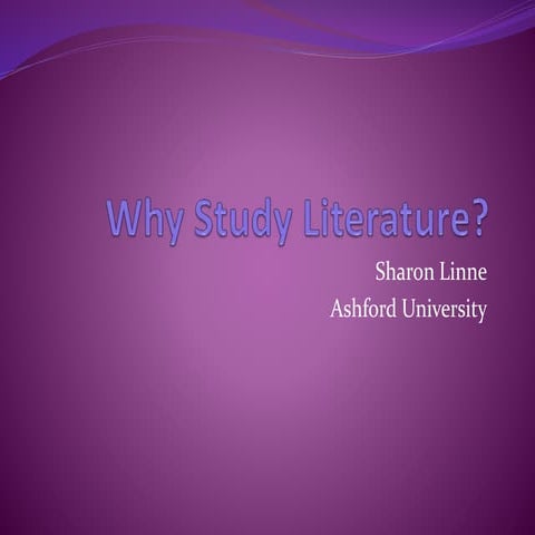 Why Study Literature