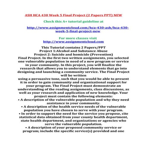 Ash hca 430 week 5 final project (2 papers ppt) new