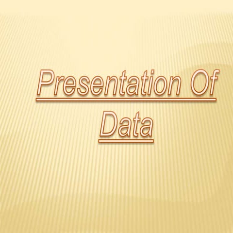 presentation of data
