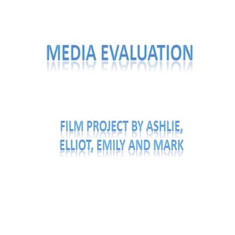 Ashlie Bowes Foundation Production Evaluation