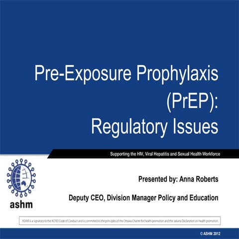 Pre-Exposure Prophylaxis (PrEP): Regulatory Issues