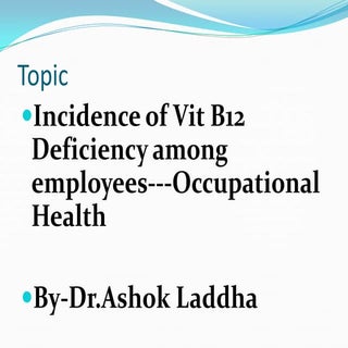 Incidence of Vit B12 Deficiency amo...