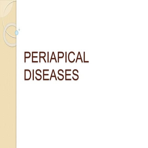 PERIAPICAL DISEASES