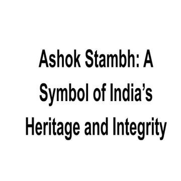 Ashok Stambh_ A Symbol of India’s Heritage and Integrity.pdf