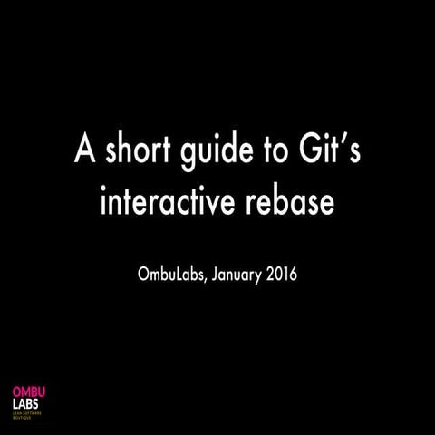 A short guide to git's interactive rebase