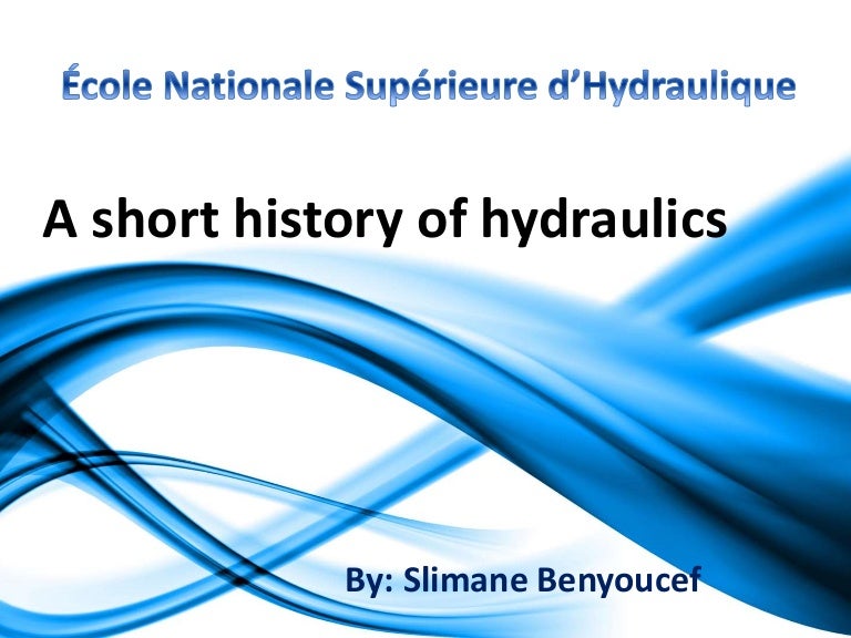 A short history of hydraulics