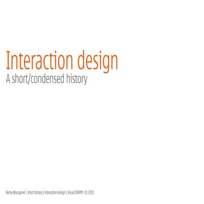 A short history of interaction design