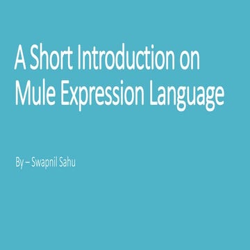 Mule expression language | PPTX