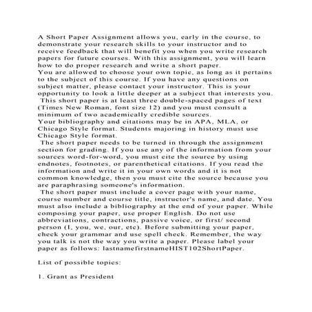 A Short Paper Assignment allows you, early in the course, to demonst.docx