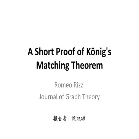 A short proof of konigs matching theorem | PPTX