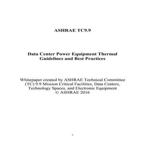 ASHRAE TC9.9 - DATA CENTER STANDARD AND BEST PRACTICES
