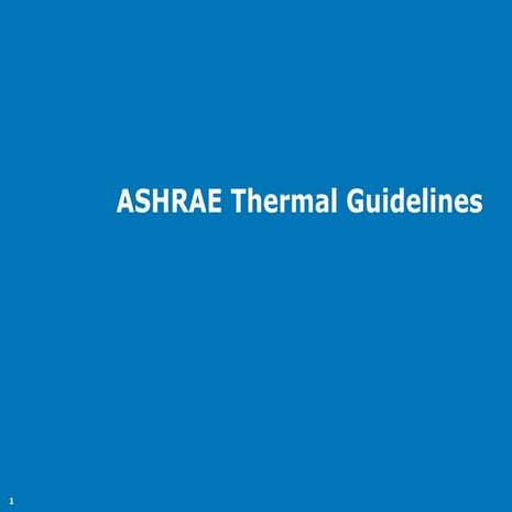 Ashrae thermal guidelines  svlg 2015 (1)