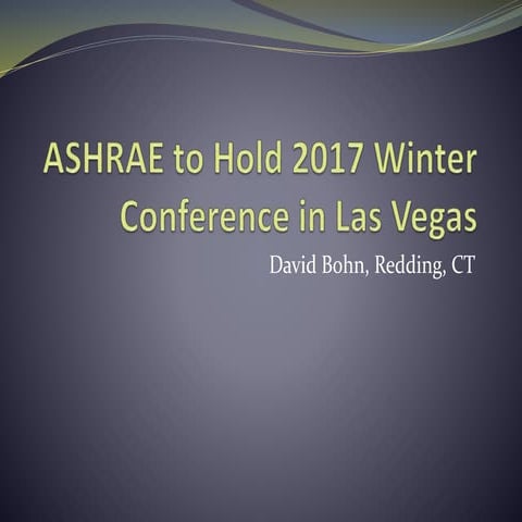 ASHRAE to Hold 2017 Winter Conference in Las Vegas