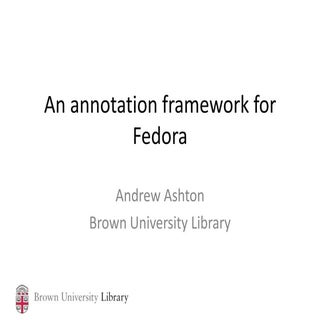 An Annotation Framework for Fedora