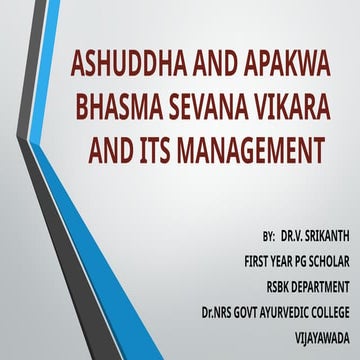 Ashudha and Apakva bhasma sevana vikara.pptx