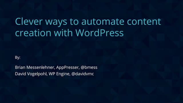 Clever Ways To Automate Content Creation With WordPress