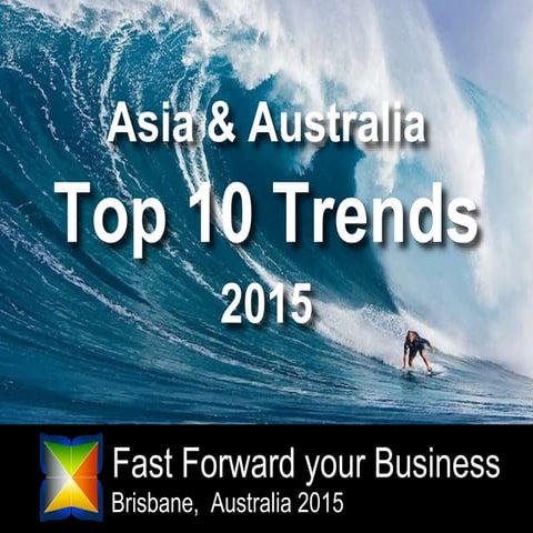 Asia Australia Top 10 Trends 2015