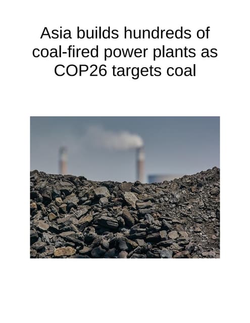 USA Energy Transformation PPT - Asiabuildshundredsofcoal Firedpowerplantsascop26targetscoal 211101122838 Thumbnail 