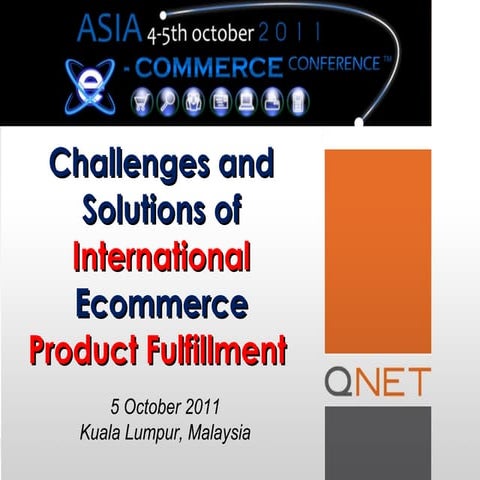 Challenges and Solutions of International E-commerce Product Fulfillment 