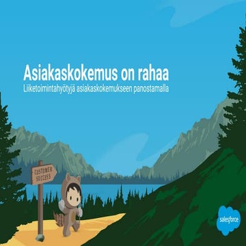 Asiakaskokemus on rahaa